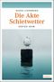 Die Akte Schietwetter Cover des Buches Die Akte Schietwetter (ISBN: 9783740801915)