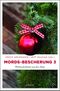 Mords-Bescherung 3 Cover des Buches Mords-Bescherung 3 (ISBN: 9783740804206)