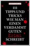 111 Tipps und Tricks, wie man einen verdammt guten Krimi schreibt Cover des Buches 111 Tipps und Tricks, wie man einen verdammt guten Krimi schreibt (ISBN: 9783740804602)