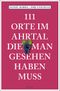 111 Orte im Ahrtal, die man gesehen haben muss Cover des Buches 111 Orte im Ahrtal, die man gesehen haben muss (ISBN: 9783740808501)