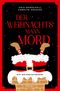 Der Weihnachtsmannmord Cover des Buches Der Weihnachtsmannmord (ISBN: 9783740812102)