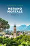 Merano mortale Cover des Buches Merano mortale