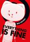 Everything is fine 01 Cover des Buches Everything is fine 01 (ISBN: 9783741638138)
