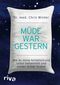 Müde war gestern Cover des Buches Müde war gestern (ISBN: 9783742302403)