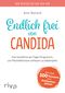Endlich frei von Candida Cover des Buches Endlich frei von Candida (ISBN: 9783742306227)