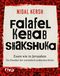 Falafel, Kebab, Shakshuka Cover des Buches Falafel, Kebab, Shakshuka (ISBN: 9783742306388)