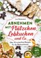 Abnehmen mit Plätzchen, Lebkuchen und Co. Cover des Buches Abnehmen mit Plätzchen, Lebkuchen und Co. (ISBN: 9783742314895)