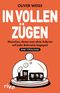 In vollen Zügen Cover des Buches In vollen Zügen (ISBN: 9783742327840)
