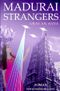Madurai Strangers Cover des Buches Madurai Strangers (ISBN: 9783742702975)
