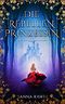 Die Rebellenprinzessin (Evangeline 1) Cover des Buches Die Rebellenprinzessin (Evangeline 1) (ISBN: 9783742717344)