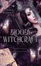 Bloody Witchcraft Cover des Buches Bloody Witchcraft (ISBN: 9783743109629)