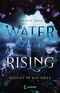 Water Rising - Flucht in die Tiefe Cover des Buches Water Rising - Flucht in die Tiefe (ISBN: 9783743208575)