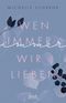 Wen immer wir lieben (Immer-Trilogie, Band 1) Cover des Buches Wen immer wir lieben (Immer-Trilogie, Band 1)