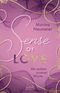Sense of Love - Mit jedem unserer Worte (Love-Trilogie, Band 3) Cover des Buches Sense of Love - Mit jedem unserer Worte (Love-Trilogie, Band 3)