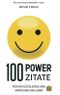 100 POWER-ZITATE Cover des Buches 100 POWER-ZITATE (ISBN: 9783743958180)