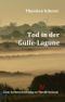 Tod in der Gülle-Lagune Cover des Buches Tod in der Gülle-Lagune (ISBN: 9783743960114)
