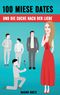 100 miese Dates Cover des Buches 100 miese Dates (ISBN: 9783744820295)