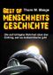 Best of Menschheitsgeschichte: Die aufrichtigste Wahrheit über den Erdling, seit es Außerirdische gibt Cover des Buches Best of Menschheitsgeschichte: Die aufrichtigste Wahrheit über den Erdling, seit es Außerirdische gibt (ISBN: 9783745002188)