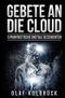 Gebete an die Cloud Cover des Buches Gebete an die Cloud (ISBN: 9783745021387)