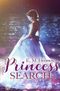 Princess Search Cover des Buches Princess Search (ISBN: 9783745049657)