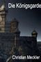 Die Königsgarde Cover des Buches Die Königsgarde