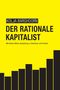 Der rationale Kapitalist Cover des Buches Der rationale Kapitalist (ISBN: 9783745062779)