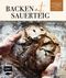 Backen mit Sauerteig: Wurzel-Brot, Emmer-Krustenbrot, Baguette, Bagels, Vinschgerl und mehr Cover des Buches Backen mit Sauerteig: Wurzel-Brot, Emmer-Krustenbrot, Baguette, Bagels, Vinschgerl und mehr (ISBN: 9783745904550)