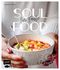 Soulfood für Faule Cover des Buches Soulfood für Faule (ISBN: 9783745915556)