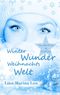 Winter - Wunder - Weihnachtswelt Cover des Buches Winter - Wunder - Weihnachtswelt (ISBN: 9783746014968)