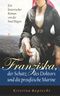 Franziska, der Schatz des Doktors und die preußische Marine Cover des Buches Franziska, der Schatz des Doktors und die preußische Marine (ISBN: 9783746037110)