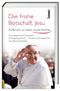Die frohe Botschaft Jesu Cover des Buches Die frohe Botschaft Jesu (ISBN: 9783746240800)
