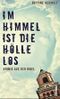 Im Himmel ist die Hölle los Cover des Buches Im Himmel ist die Hölle los (ISBN: 9783746247540)