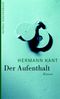 Der Aufenthalt Cover des Buches Der Aufenthalt (ISBN: 9783746611969)