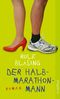 Der Halbmarathon-Mann Cover des Buches Der Halbmarathon-Mann (ISBN: 9783746624242)