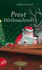 Prost Weihnachten! Cover des Buches Prost Weihnachten! (ISBN: 9783746628837)