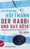 Der Rabbi und das Böse Cover des Buches Der Rabbi und das Böse (ISBN: 9783746629636)
