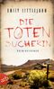 Die Totensucherin Cover des Buches Die Totensucherin (ISBN: 9783746634623)