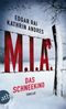 M.I.A. - Das Schneekind Cover des Buches M.I.A. - Das Schneekind (ISBN: 9783746637402)