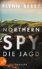 Northern Spy – Die Jagd Cover des Buches Northern Spy – Die Jagd (ISBN: 9783746639888)