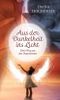 Aus der Dunkelheit ins Licht Cover des Buches Aus der Dunkelheit ins Licht (ISBN: 9783746928395)