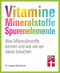 Vitamine, Mineralstoffe, Spurenelemente Cover des Buches Vitamine, Mineralstoffe, Spurenelemente (ISBN: 9783747108574)