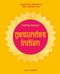 Gesundes Indien Cover des Buches Gesundes Indien (ISBN: 9783747200797)