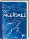 Meersalz Cover des Buches Meersalz (ISBN: 9783747206225)