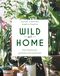 Wild at Home Cover des Buches Wild at Home (ISBN: 9783747400821)