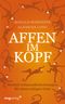 Affen im Kopf Cover des Buches Affen im Kopf (ISBN: 9783747401835)