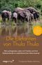 Die Elefanten von Thula Thula Cover des Buches Die Elefanten von Thula Thula (ISBN: 9783747404799)