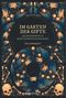Im Garten der Gifte Cover des Buches Im Garten der Gifte (ISBN: 9783747406427)
