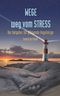 Wege weg vom Stress Cover des Buches Wege weg vom Stress (ISBN: 9783748112723)