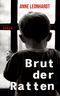Brut der Ratten Cover des Buches Brut der Ratten (ISBN: 9783748128298)