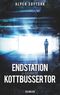 Endstation U-Bahnhof Kottbusser Tor Cover des Buches Endstation U-Bahnhof Kottbusser Tor (ISBN: 9783748181460)